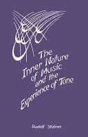 Natura interioară a muzicii și experiența tonului: (cw 283) - The Inner Nature of Music and the Experience of Tone: (cw 283)