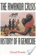 Criza din Rwanda - Istoria unui genocid - Rwanda Crisis - History of a Genocide