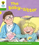 Oxford Reading Tree: Level 2: More Stories A: The Baby-sitter
