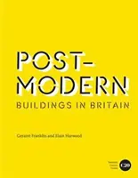 Clădiri postmoderne în Marea Britanie - Post-Modern Buildings in Britain