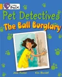 Detectivii animalelor de companie: Spargerea mingii - Pet Detectives: The Ball Burglary