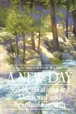 O nouă zi: 365 Meditații pentru creștere personală și spirituală - A New Day: 365 Meditations for Personal and Spiritual Growth