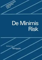 Riscul de minimis - de Minimis Risk