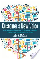 Noua voce a clientului: Relevanță și experiență extreme prin intermediul informațiilor oferite voluntar de clienți - Customer's New Voice: Extreme Relevancy and Experience Through Volunteered Customer Information