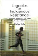 Moșteniri ale rezistenței indigene: Pemulwuy, Jandamarra și Yagan în filmul, teatrul și literatura indigenă australiană - Legacies of Indigenous Resistance: Pemulwuy, Jandamarra and Yagan in Australian Indigenous Film, Theatre and Literature