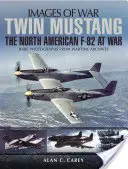Twin Mustang: North American F-82 în război - Twin Mustang: The North American F-82 at War