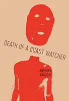 Moartea unui observator de coastă - Death of a Coast Watcher