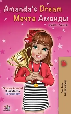 Visul Amandei (English Russian Bilingual Book) - Amanda's Dream (English Russian Bilingual Book)