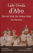 Fata cu vârf de văduvă - Memoriile - Girl with the Widow's Peak - The Memoirs