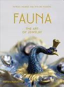 Fauna: The Art of Jewelry: Arta bijuteriilor - Fauna: The Art of Jewelry