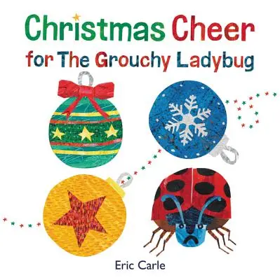 Bucurii de Crăciun pentru Grouchy Ladybug - Christmas Cheer for the Grouchy Ladybug