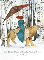 The Quiet Music of Gently Falling Snow (Muzica liniștită a zăpezii care cade ușor) - The Quiet Music of Gently Falling Snow