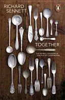 Împreună - Ritualuri, plăceri și politici ale cooperării - Together - The Rituals, Pleasures and Politics of Cooperation