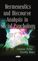 Hermeneutica și analiza discursului în psihologia socială - Hermeneutics & Discourse Analysis in Social Psychology