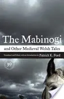 Mabinogi și alte povești medievale galeze - The Mabinogi and Other Medieval Welsh Tales