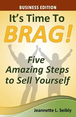 Este timpul să te lauzi! Ediția de afaceri - It's Time to Brag! Business Edition