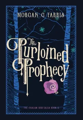 Profeția furată (The Purloined Prophecy) - The Purloined Prophecy