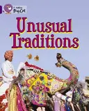 Tradiții neobișnuite - Unusual Traditions