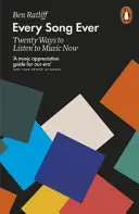 Every Song Ever - Douăzeci de moduri de a asculta muzică acum - Every Song Ever - Twenty Ways to Listen to Music Now