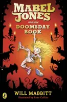 Mabel Jones și Cartea Judecății de Apoi (Mabel Jones and the Doomsday Book) - Mabel Jones and the Doomsday Book