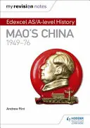 Notele mele de revizuire: Edexcel AS/A-level History: China lui Mao, 1949-1976 - My Revision Notes: Edexcel AS/A-level History: Mao's China, 1949-76