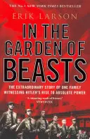 În grădina fiarelor - Dragoste și teroare în Berlinul lui Hitler - In The Garden of Beasts - Love and terror in Hitler's Berlin