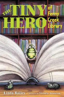 Micul erou al bibliotecii Ferny Creek - The Tiny Hero of Ferny Creek Library
