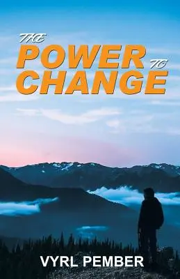 Puterea de a schimba - The Power to Change