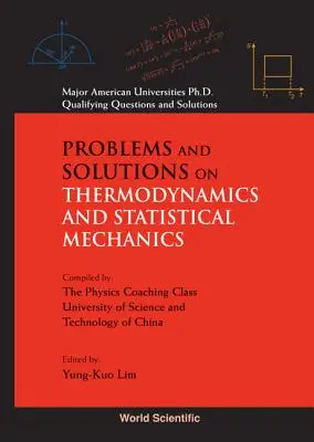 Probleme și soluții de termodinamică și mecanică statistică - Problems and Solutions on Thermodynamics and Statistical Mechanics