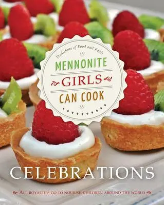 Mennonite Girls Can Cook: Sărbători - Mennonite Girls Can Cook: Celebrations