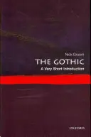 The Gothic: O introducere foarte scurtă - The Gothic: A Very Short Introduction
