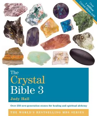 Biblia cristalelor 3 - The Crystal Bible 3