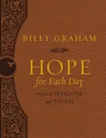Speranță pentru fiecare zi: Cuvinte de înțelepciune și credință - Hope for Each Day: Words of Wisdom and Faith