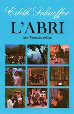 L'Abri (Noua ediție extinsă) - L'Abri (New Expanded Edition)