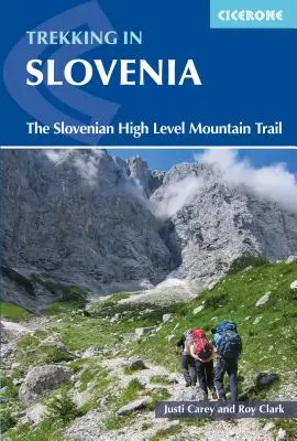 Trekking în Slovenia: Traseul sloven de nivel înalt - Trekking in Slovenia: The Slovene High Level Route