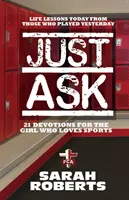 Doar întreabă: Lecții de viață de azi de la cei care au jucat ieri - Just Ask: Life Lessons Today From Those Who Played Yesterday