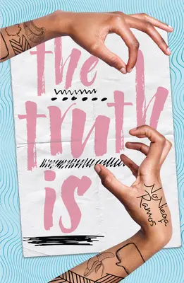 Adevărul este - The Truth Is