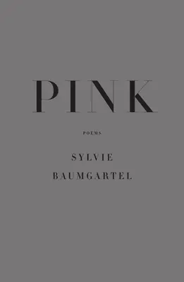 Roz: Poezii - Pink: Poems