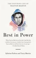 Odihnește-te în putere - Viața de durată a lui Trayvon Martin - Rest in Power - The Enduring Life of Trayvon Martin