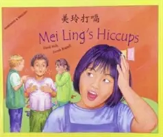 Sughițurile lui Mei Ling în mandarină și engleză - Mei Ling's Hiccups in Mandarin and English