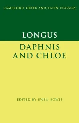Longus: Daphnis și Chloe - Longus: Daphnis and Chloe
