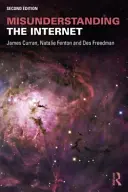 Înțelegerea greșită a internetului - Misunderstanding the Internet