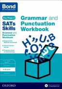 Bond SATs Skills: Grammar and Punctuation Workbook - 9-10 ani - Bond SATs Skills: Grammar and Punctuation Workbook - 9-10 years