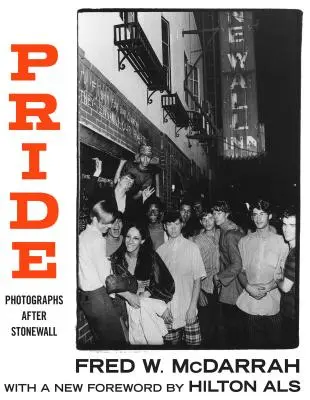 Mândrie: Fotografii după Stonewall - Pride: Photographs After Stonewall