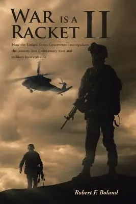 Războiul este un racket II - War is a Racket II