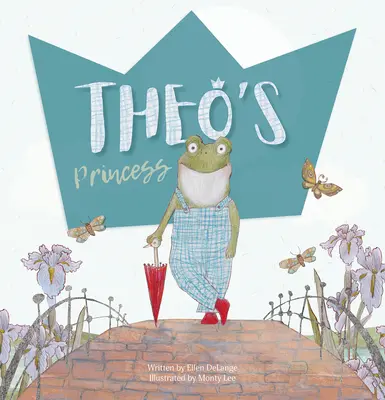 Prințesa lui Theo - Theo's Princess