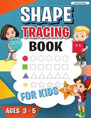 Shape Tracing Book: Shape Tracing Book for Preschoolers, Homeschool Learning Activities for Kids, Carte de trasat forme pentru preșcolari - Shape Tracing Book: Shape Tracing Book for Preschoolers, Homeschool Learning Activities for Kids, Preschool Tracing Shapes