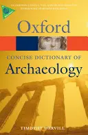 Dicționarul Oxford concis de arheologie - The Concise Oxford Dictionary of Archaeology