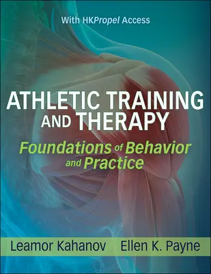 Antrenamentul și terapia atletică - Fundamente ale comportamentului și practicii - Athletic Training and Therapy - Foundations of Behavior and Practice