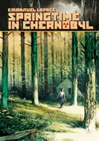 Primăvara la Cernobîl - Springtime in Chernobyl